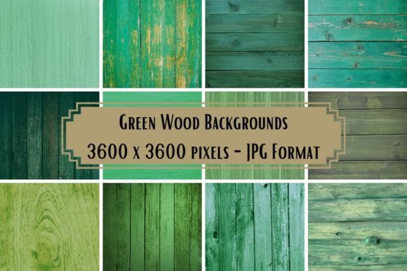 Green Wood Backgrounds: 12 Textures for Natural Projects